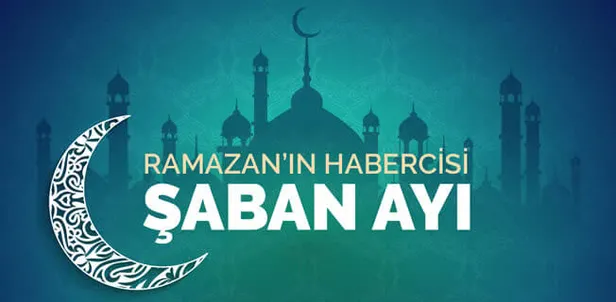 saban-ayi-ile-ilgili-hadisler-saban-ayinin-ilk-gecesi-ne-zaman-2023-saban-ayi-ilk-on-gun-tesbihi-1676906461597.jpg Şaban ayı ile ilgili hadisler ve ayetler! Şaban ayı ilk on gün tesbihi! Şaban ayının ilk gecesi ne zaman 2023?-6