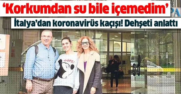 İtalya'dan koronavirüs kaçışı! Dehşeti anlattı