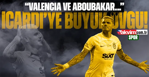 Ahmet Çakar'dan Icardi'ye büyük övgü! "Valencia ve Aboubakar..."