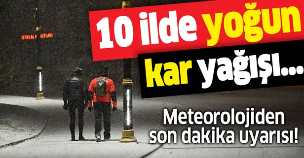 HAVA DURUMU | Meteorolojiden 10 ile son dakika kuvvetli kar yağışı uyarısı! 31 Ocak 2021 Pazar