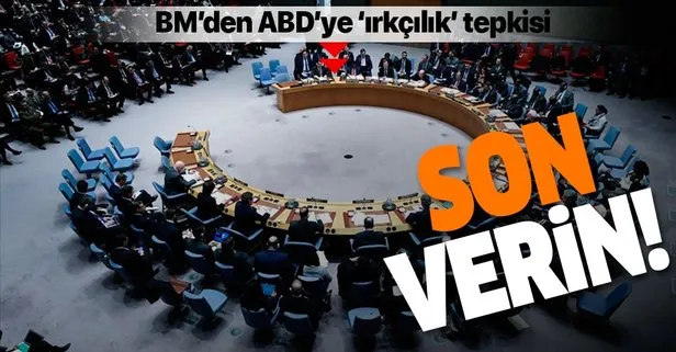 BM'den ABD'ye sert ırkçılık tepkisi