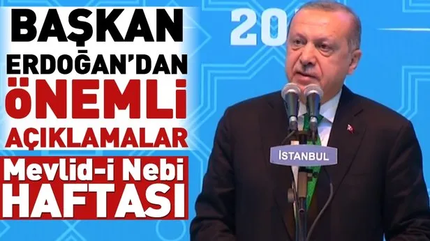 Başkan Erdoğan quot Mevlid-i Nebi Haftası quot etkinliğinde konuşuyor