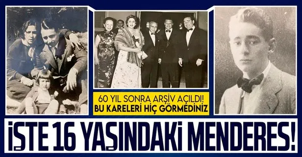 Merhum Başbakan Adnan Menderes’in yeni fotoğrafları ortaya çıktı! İşte 16 yaşındaki liseli Menderes