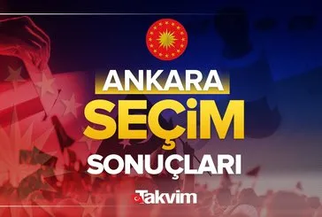 Ankara Cumhurbaşkanlığı seçim sonuçları!