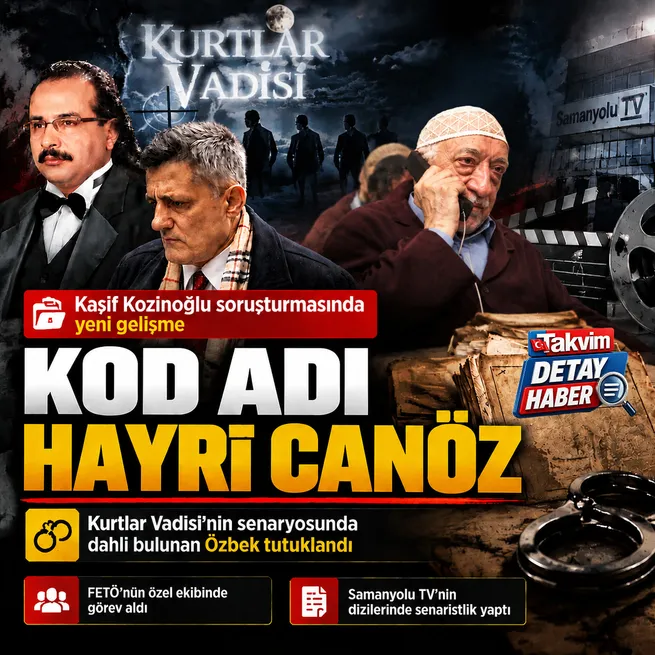 Kozinoğlu soruşturmasında yeni gelişme: Kurtlar Vadisi senaryosuna dahil olan FETÖ’cü Bayram Özbek tutuklandı