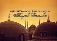 19 Mart hadisli dualı resimli Cuma mesajları burada! Anlamlı, en güzel Cuma mesajları ve sözleri