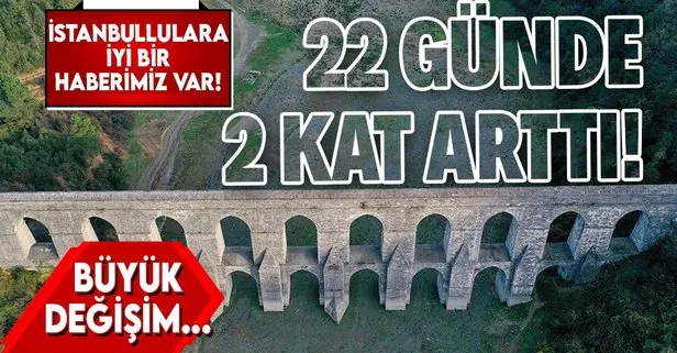 İstanbul barajlarındaki doluluk oranlarında büyük değişim! Kritik seviye aşıldı