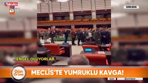 Mecliste yumruklu kavga!