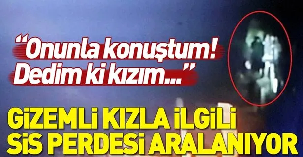 gizemli kiz bulundu mu