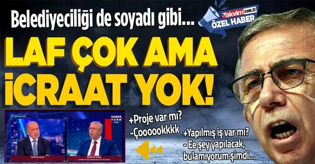 Yavaş’ta laf çok ancak icraat yok!