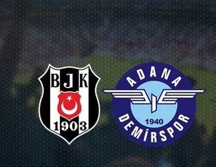 Beşiktaş mı? Adana Demirspor mu?