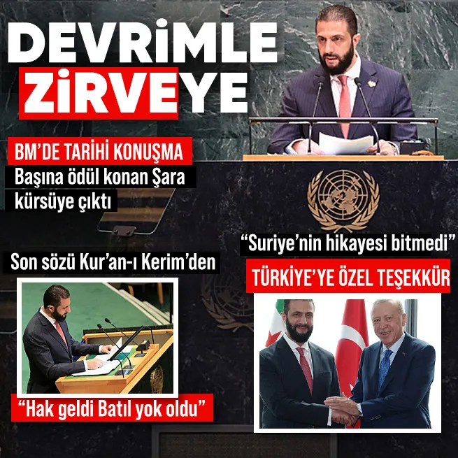 Suriye Cumhurbaşkanı Ahmed el Şaradan BM kürsüsünde Türkiyeye özel teşekkür: Suriyenin hikayesi bitmedi
