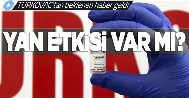 Yerli aşı TURKOVAC’tan güzel haber! Aşılanan vatandaşlarda yan etki görülmedi