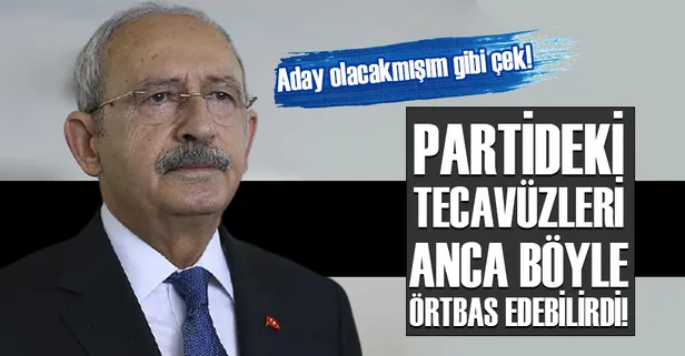 Kılıçdaroğlu'nun Cumhurbaşkanlığı'na adaylık açıklaması partideki tecavüz skandallarını örtbas etme çabası