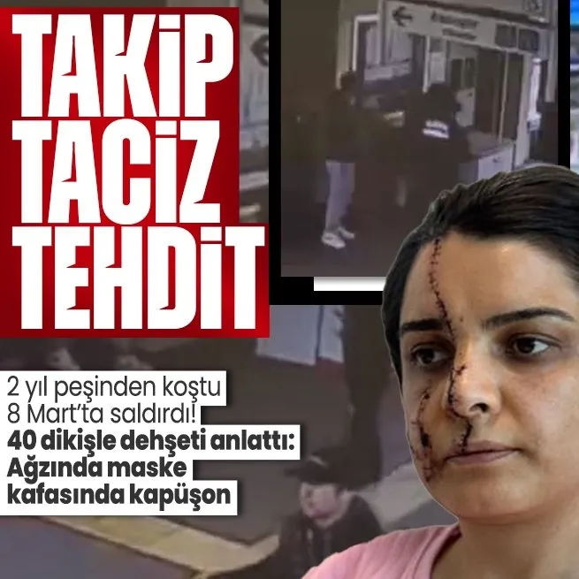 Marmaray İstasyonu’nda saldırıya uğrayan güvenlik görevlisi Gülhan Karadereli yüzündeki 40 dikişle dehşet dolu anları anlattı