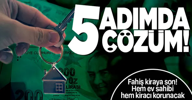 Fahiş kiralara karşı harekete geçildi: Sektörden 5 öneri