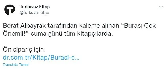 Eski Hazine ve Maliye Bakanı Berat Albayrak'ın kaleme aldığı 'Burası Çok Önemli' kitabı Cuma günü satışa çıkıyor-2