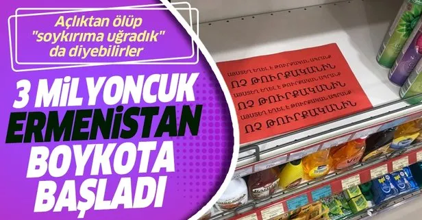 3 milyonluk Ermenistan boykota başladı