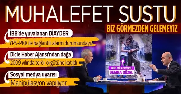 İçişleri Bakanı Süleyman Soylu’dan muhalefete ’HDP’li Semra Güzel - PKK’lı Volkan Bora’ tepkisi: Biz görmezden gelemeyiz