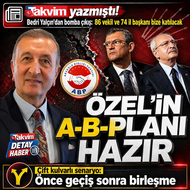 Özgür Özel cephesinde ABP planı: Bedri Yalçın’dan 86 vekil iddiası