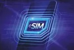Fiziksel sim kart yerini eSIM’e bırakıyor