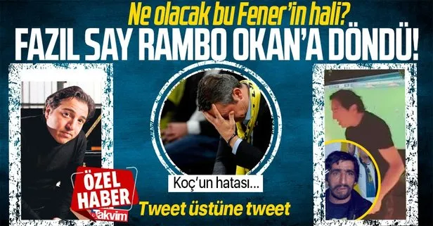 Fenerbahçe’nin puan kaybı Fazıl Say’ı Rambo Okan’a çevirdi! Tweet üstüne tweet...