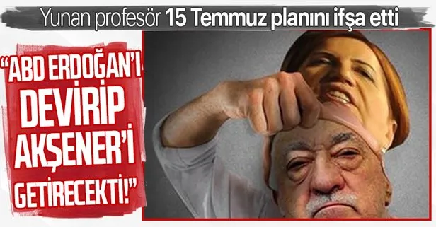 Yunan profesör Dimitris Kiçikis’ten çarpıcı 15 Temmuz açıklaması: ABD Erdoğan’ı devirip Meral Akşener’i getirecekti