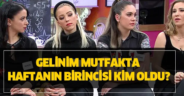 24 Ocak Gelinim Mutfakta kim elendi? Gelinim Mutfakta haftanın birincisi açıklandı! İşte puan durumu