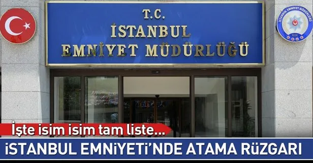 Son Dakika Istanbul Emniyeti Nde Yeni Atamalar Takvim