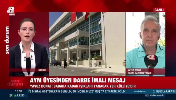 AYM üyesi Engin Yıldırım'ın darbe imasına tepki: Sabaha kadar ışıkları yanacak yer Külliye'dir