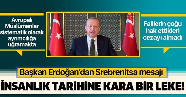 Son dakika: Başkan Recep Tayyip Erdoğan’dan Srebrenitsa mesajı
