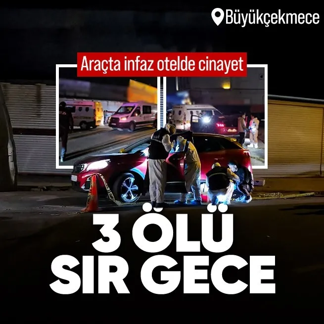 Büyükçekmecede kanlı olay: 3 ölü