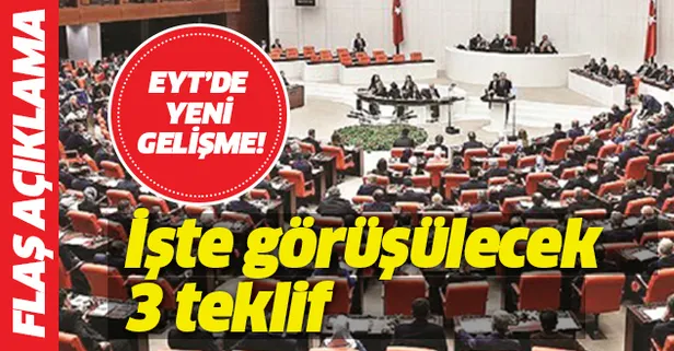 EYT'de son durum! İşte görüşülecek 3 teklif