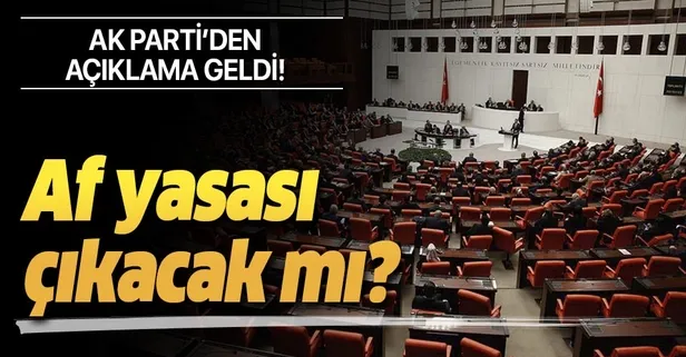 Af yasasında flaş gelişme! AK Parti'den açıklama geldi! 28 Eylül af ve ceza indirimi ne zaman çıkacak?