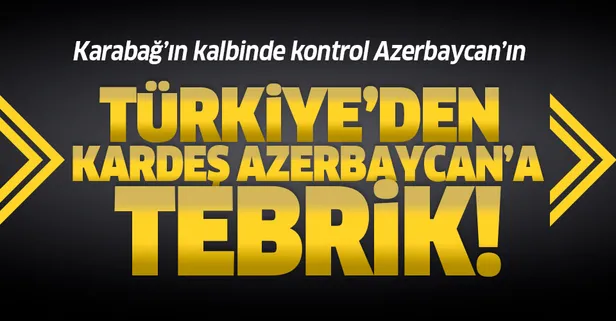 Türkiye'den Azerbaycan'a tebrik yağmuru! Şuşa işgalden kurtarıldı