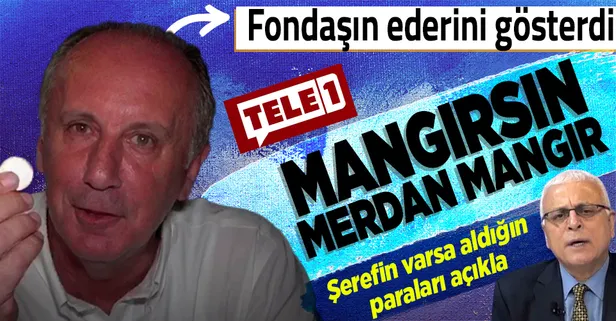 Muharrem İnce 'ince' doğradı! Merdan Yanardağ'ı bombaladı: Şerefin varsa CHP ve İYİ Parti'den aldığın paraları açıkla, tetikçiliği bırak