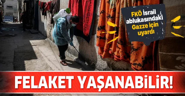 FKÖ İsrail ablukası altındaki Gazze için uyardı: Felakat yaşanabilir