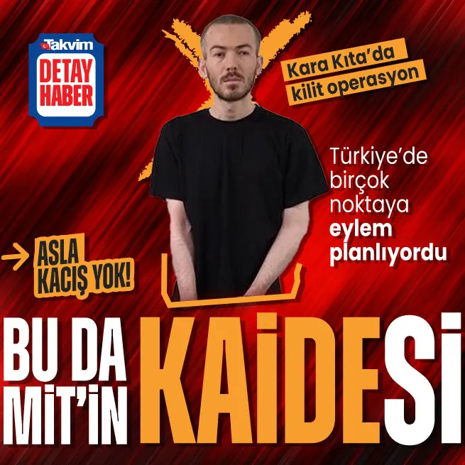 MİTten Afrikada El Kaide operasyonu! Terörist Ahmet Baykara yakalandı... Türkiyede birçok noktaya eylem planlıyordu