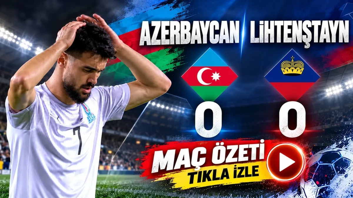 ÖZET İZLE | Azerbaycan 0-0 Lihtenştayn