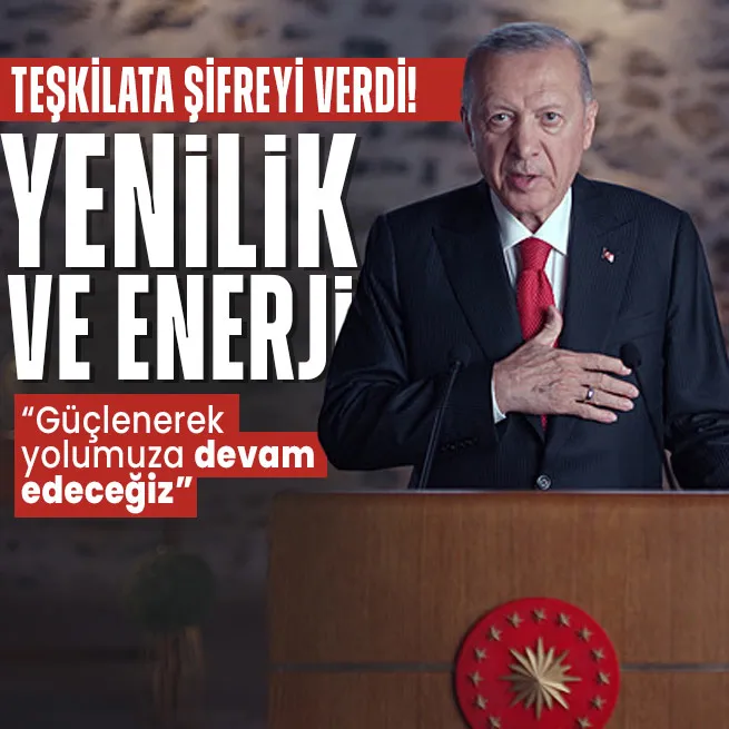 Başkan Erdoğandan teşkilatlara video mesaj: Güçlenerek yolumuza devam edeceğiz