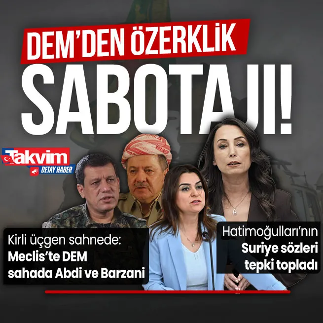 Terörsüz Türkiye’ye sabotaj: Hatimoğulları Suriye’de özerklik ajandasını öne sürdü