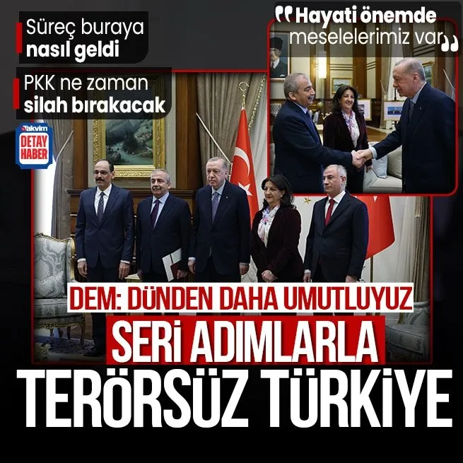 Terörsüz Türkiye için kritik temas! Başkan Erdoğan DEMli Pervin Buldan ve Sırrı Süreyya Önderi kabul etti: Dünden daha umutluyuz
