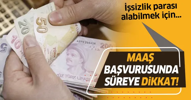 Maaş başvurusunda süreye dikkat!