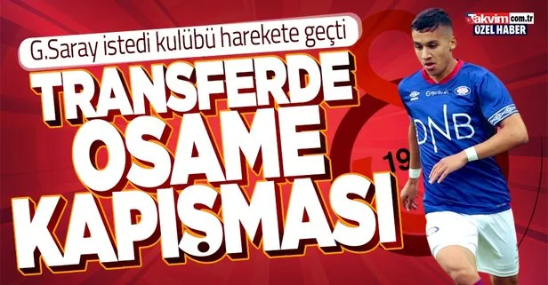 Galatasaray istedi Valerenga harekete geçti! Osame Sahraoui savaşı
