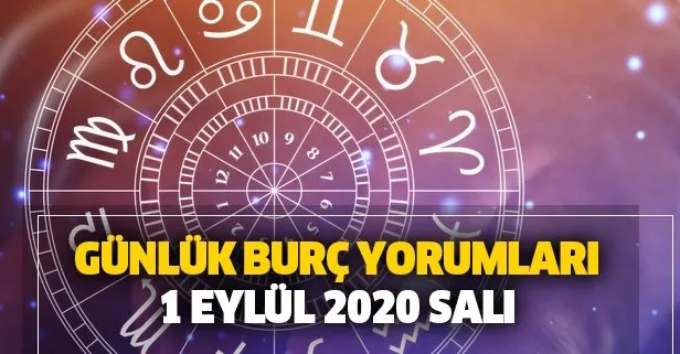 Günlük burç yorumları – 1 Eylül 2020 Salı