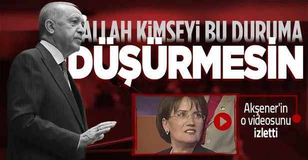 SON DAKİKA: Başkan Recep Tayyip Erdoğan’dan Meral Akşener’e Allah kimseyi bu duruma düşürmesin