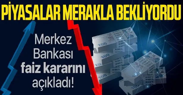 Merkez Bankası faiz kararı ne oldu? Piyasalar merakla bekliyordu! Faizler yükseldi mi düştü mü?