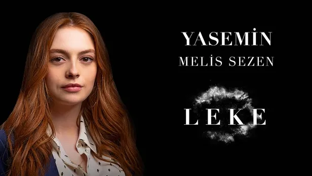 Leke dizisinin oyuncuları kimler? Leke konusu ne?-2
