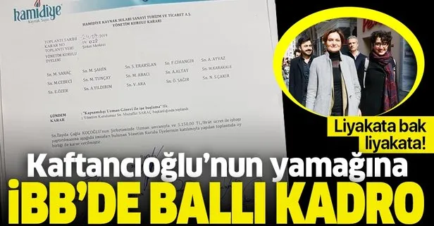Kaftancıoğlu'nun yamağına İBB'de ballı kadro