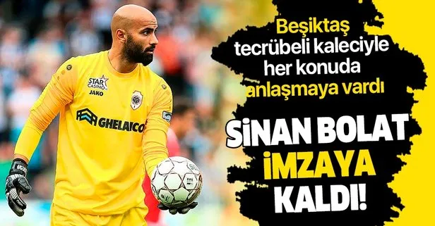 Sinan Bolat imzaya kaldı! Beşiktaş tecrübeli kaleciyi transfer etmeye yakın...